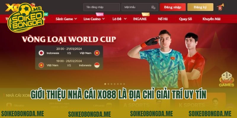 Giới thiệu nhà cái Xo88 là địa chỉ giải trí uy tín